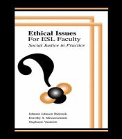 Ethical issues for ESL faculty social justice in practice /