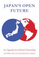 Japan's open future : an agenda for global citizenship /