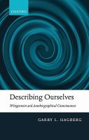 Describing ourselves : Wittgenstein and autobiographical consciousness /