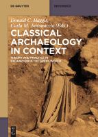 Classical Archaeology in Context : Theory and Practice in Excavation in the Greek World.