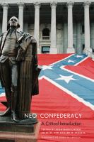 Neo-Confederacy : A Critical Introduction.