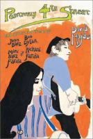 Positively 4th street : the lives and times of Joan Baez, Bob Dylan, Mimi Baez Fariña, and Richard Fariña /