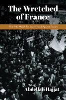 The wretched of France : the 1983 March for Equality and against Racism /