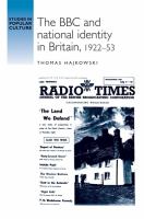 The BBC and National Identity in Britain, 1922-53.