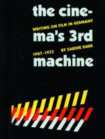 The cinema's third machine : writing on film in Germany, 1907-1933 /