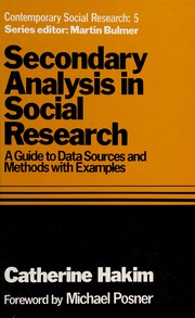 Secondary analysis in social research : a guide to data sources and methods with examples /