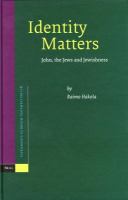 Identity matters John, the Jews, and Jewishness /