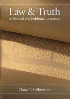 Law and truth in biblical and rabbinic literature /