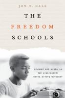 The Freedom Schools : Student Activists in the Mississippi Civil Rights Movement.