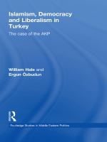 Islamism, democracy and liberalism in Turkey the case of the AKP /