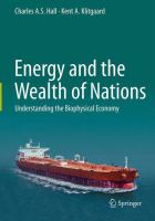 Energy and the wealth of nations understanding the biophysical economy /