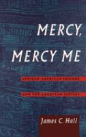 Mercy, mercy me : African-American culture and the American sixties /