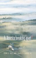 Is America breaking apart? /