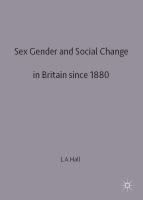 Sex, gender, and social change in Britain since 1880 /