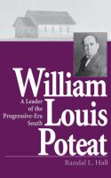 William Louis Poteat : a leader of the progressive-era South /