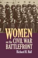 Women on the Civil War battlefront /