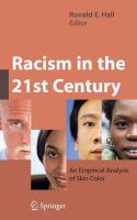 Racism in the 21st Century : An Empirical Analysis of Skin Color.