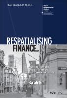 Respatialising finance power, politics and offshore renminbi market making in London /