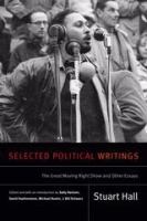 Selected political writings : the great moving right show and other essays /