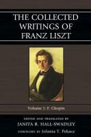 The Collected Writings of Franz Liszt : F. Chopin.