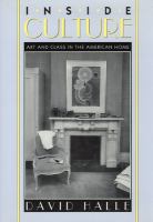 Inside culture : art and class in the American home /
