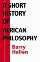A short history of African philosophy /