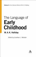 The Language of Early Childhood : Volume 4.
