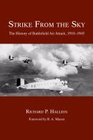 Strike from the sky the history of battlefield air attack, 1910-1945 /