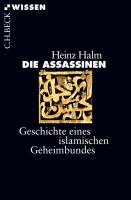 Die Assassinen: Geschichte eines islamischen Geheimbundes.