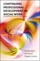 Continuing professional development in social work /