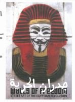 Walls of freedom = Judrān al-ḥurrīyah : street art of the Egyptian revolution /