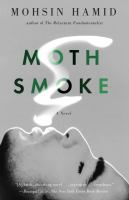 Moth smoke /