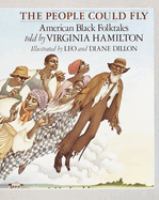 The people could fly : American Black folktales /