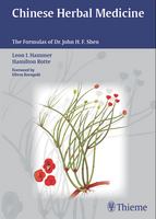 Chinese herbal medicine the formulas of Dr. John H. F. Shen /