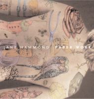 Jane Hammond : paper work /