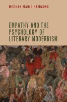 Empathy and the psychology of literary modernism /