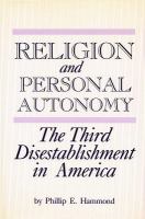 Religion and personal autonomy : the third disestablishment in America /