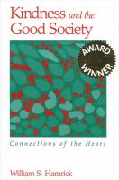 Kindness and the Good Society : Connections of the Heart.