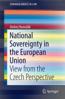 National Sovereignty in the European Union : View from the Czech Perspective.