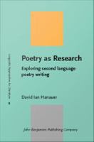 Poetry as Research : Exploring second language poetry writing.