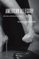 American allegory Lindy hop and the racial imagination /