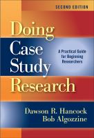 Doing case study research : a practical guide for beginning researchers /