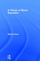 A theory of moral education /