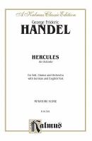 Hercules : an oratorio : for soli, chorus, and orchestra, with German and English text /