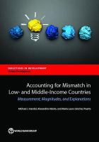Accounting for Mismatch in Low- and Middle-Income Countries : Measurement, Magnitudes, and Explanations.