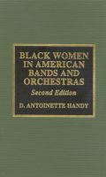 Black women in American bands and orchestras /