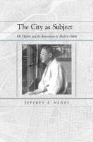 The city as subject : Seki Hajime and the reinvention of modern Osaka /