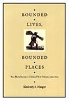 Bounded lives, bounded places : free Black society in colonial New Orleans, 1769-1803 /