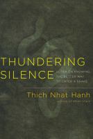 Thundering Silence : Commentaries on the Sutra on Knowing the Better Way to Catch a Snake.