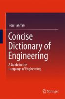 Concise Dictionary of Engineering A Guide to the Language of Engineering /